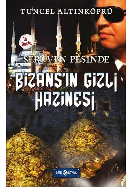 Serüven Peşinde-3 Bizansın Gizli Hazinesi - Tuncel Altınköprü