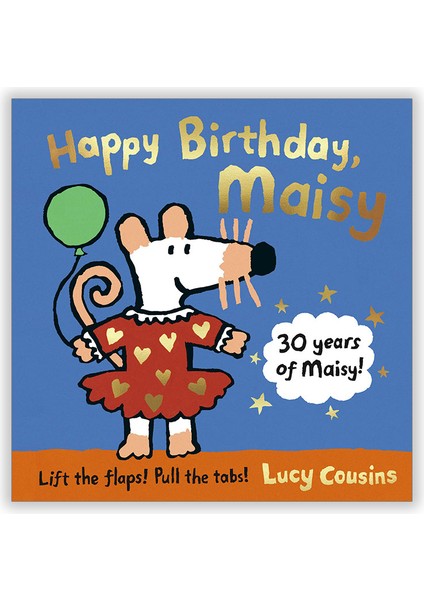 Happy Birthday, Maisy - Lucy Cousins