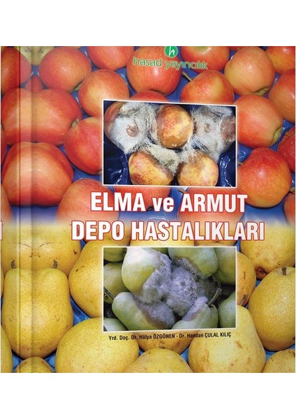 Elma ve Armut Depo Hastalıkları Kitabı