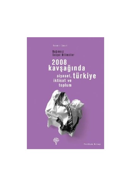 2008 Kavşağında Türkiye