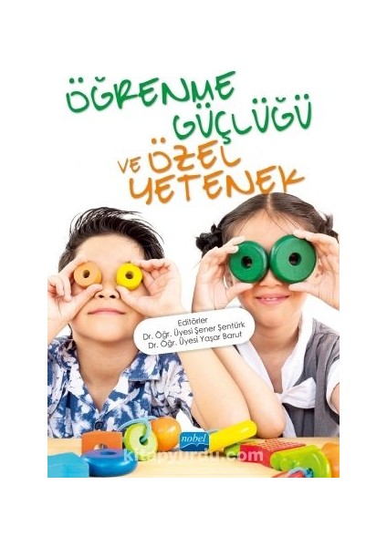 Öğrenme Güçlüğü ve Özel Yetenek -Şener Şentürk