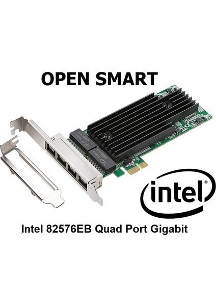 Open Smart OPS01G64NT Quad / 4 Port Intel 82576EB Gigabit Pcı-E X1 Ethernet Kart