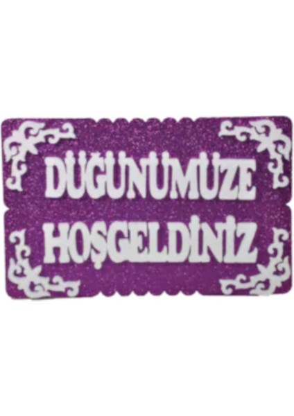Strafor Düğünümüze Hoşgeldiniz Motifli Mor