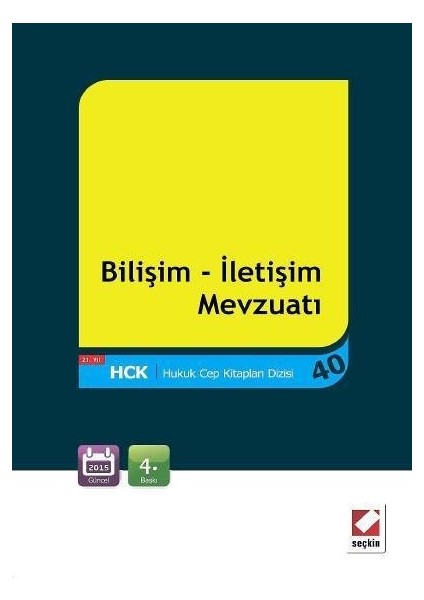 Bilişim ve Iletişim Mevzuatı Seçkin