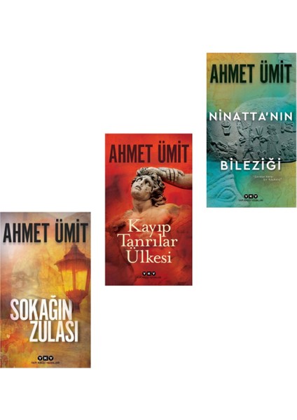 Sokağın Zulası - Kayıp Tanrılar Ülkesi - Ninatta'nın Bileziği, Ahmet Ümit 3 Kitap