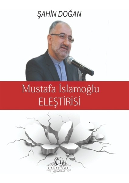 Mustafa İslamoğlu Eleştirisi - Şahin Doğan