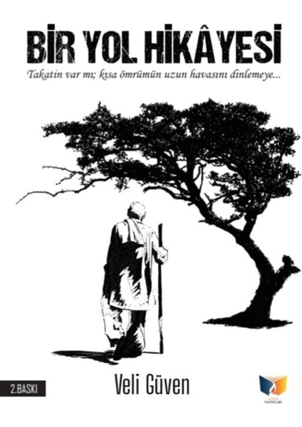 Bir Yol Hikayesi - Veli Güven