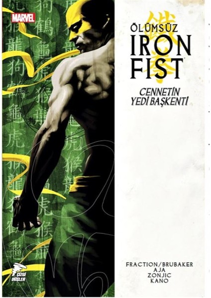 Ölümsüz Iron Fist Cilt 02 - Ed Brubaker