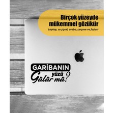 Stickrmarket | Garibanın Yüzü Gülür Mü | Araba Laptop Duvar Folyo Sticker 10 x 5 cm