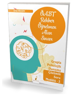 Pelikan Yayınları 2021 ÖABT Rehber Öğretmenliği Alan Sınavı Grupla Psikolojik Danışma Çözümlü Soru Modülü 2