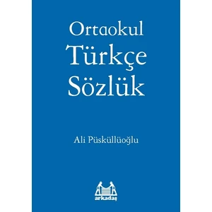 Ortaokul Türkçe Sözlük-Ali Püsküllüoğlu