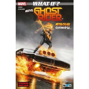 Presstij Kitap What If? Marvel Ghost Rider ile Metalciliğe Soyunursa - 50 Cent