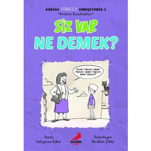 Siz Var Ne Demek? -Burada Türkçe Konuşuyoruz 2