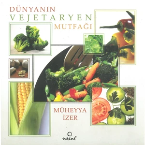 Dünyanın Vejetaryen Mutfağı