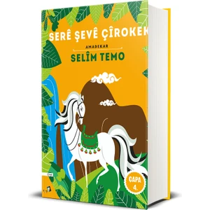 Sere Şeve Çirokek - Kürtçe Masal Hikaye Kitabı Selim Temo - 366 Kürtçe Masal
