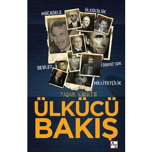 Ülkücü Bakış - Yaşar Keskin