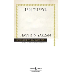 Hayy Bin Yakzan - İbn Tufeyl