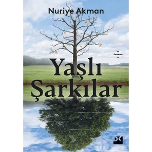 Yaşlı Şarkılar - Nuriye Akman