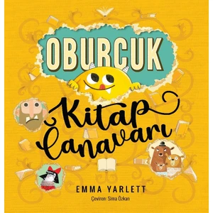 Sincap Kitap Oburcuk Kitap Canavarı - Emma Yarlett