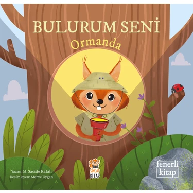 Bulurum Seni Ormanda Fenerli Kitap - M. Sacide