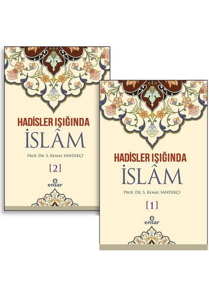 Hadisler Işında Islam (2 Ciltli) - Kemal Sandıkçı