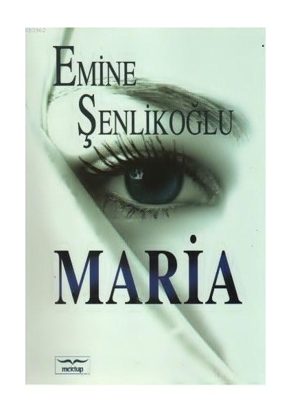 Maria - Emine Şenlikoğlu