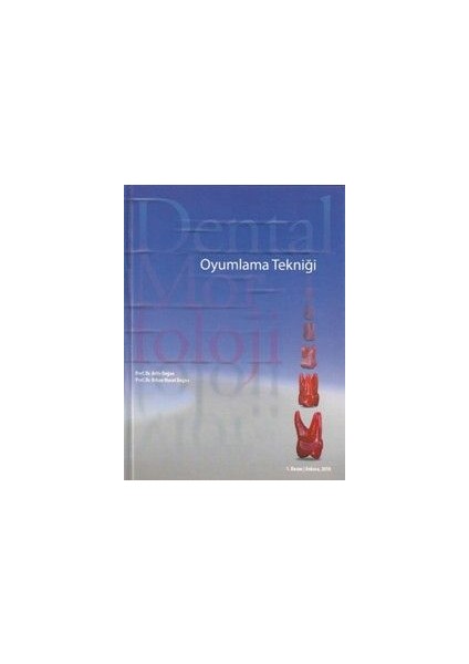 Dental Morfoloji Oyumlama Tekniği