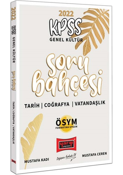 2022 KPSS Genel Kültür Tarih Coğrafya Vatandaşlık Soru Bahçesi