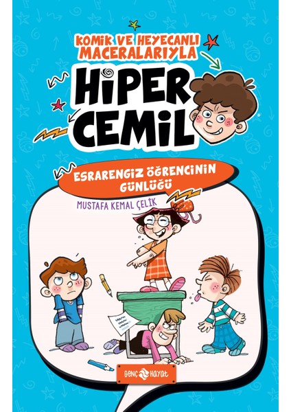 Esrarengiz Öğrencinin Günlüğü Hiper Cemil 5 - Mustafa Kemal Çelik