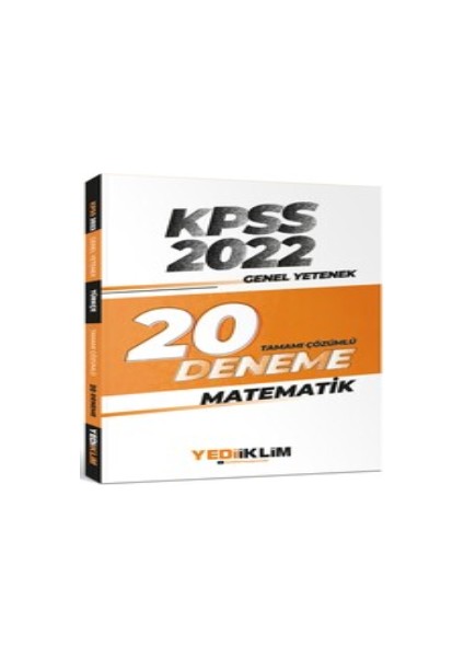 Yediiklim Yayınları 2022 KPSS Genel Yetenek Matematik Tamamı Çözümlü 20 Deneme Sınavı