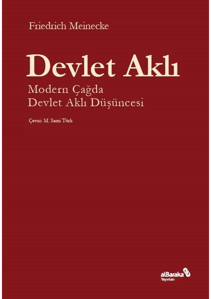 Devlet Aklı - Friedrich Meinecke