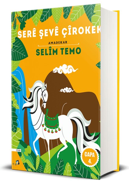 Sere Şeve Çirokek - Kürtçe Masal Hikaye Kitabı Selim Temo - 366 Kürtçe Masal
