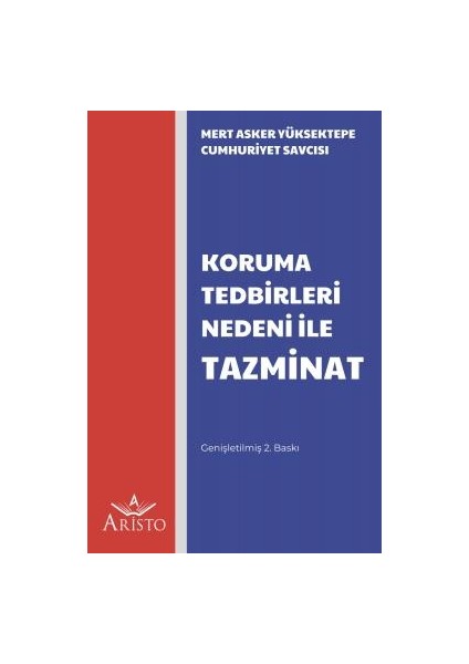 Koruma Tedbirleri Nedeni İle Tazminat - Mert Asker Yüksektepe