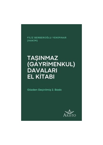 Taşınmaz (Gayrimenkul) Davaları El Kitabı - Filiz Berberoğlu Yenipınar