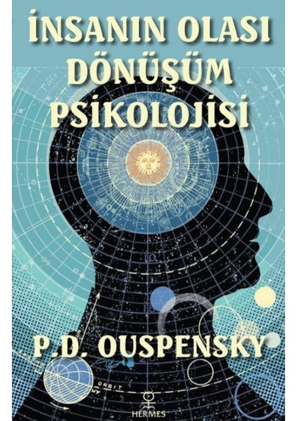 İnsanın Olası Dönüşüm Psikolojisi - P. D. Ouspensky
