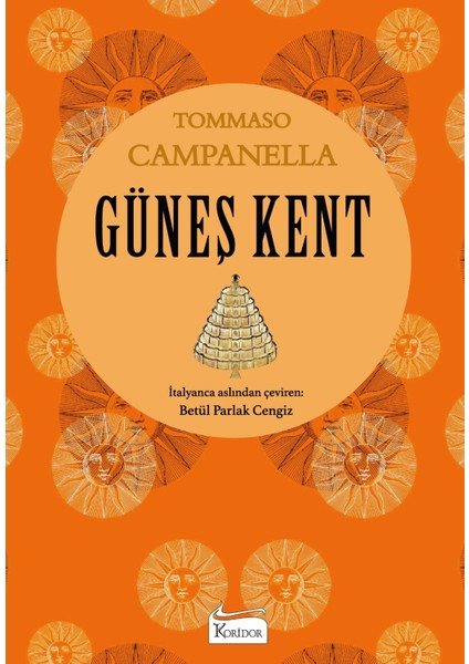 Güneş Kent (Bez Ciltli) - Tommaso Campanella