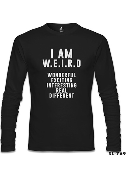 I Am W.e.ı.r.d Siyah Erkek Sweatshirt