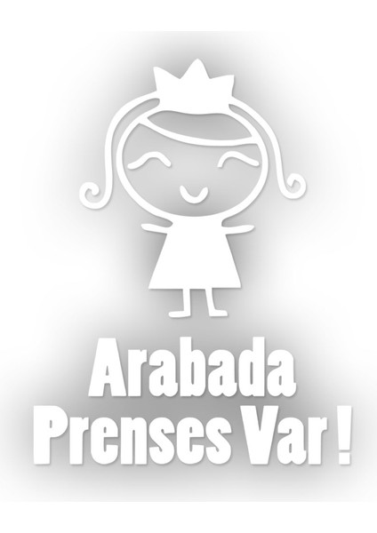 | Arabada Prenses Var | Araba Laptop Duvar Folyo Sticker 10 x 13 cm