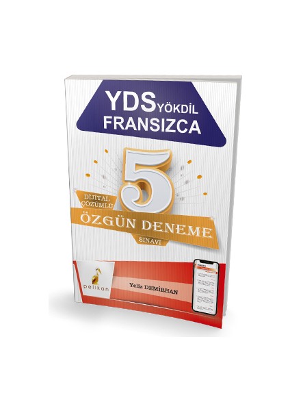 YDS YÖKDİL Fransızca Dijital Çözümlü 5 Özgün Deneme Sınavı