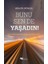 Bunu Sen De Yaşadın! - Hüseyin Döngül 1