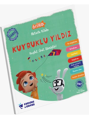 Kuyruklu Yıldız - Briko Aktivite Kitabı - Keşfet, Üret, Dönüştür!   -Yadigar Soydan