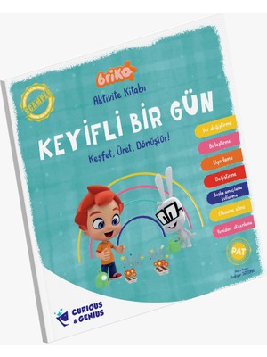 Keyifli Bir Gün - Briko Aktivite Kitabı - Keşfet, Üret, Dönüştür!   -Yadigar Soydan