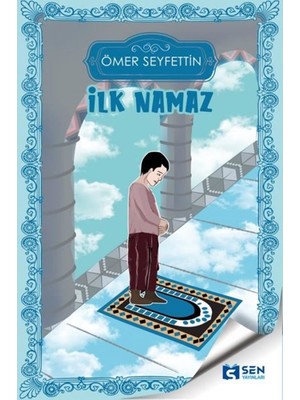 Sen Yayınları Ilk Namaz
