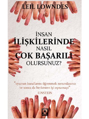 İnsan İlişkilerinde Nasıl Çok Başarılı Olurusunuz? (Cep Boy) - Leil Lowndes
