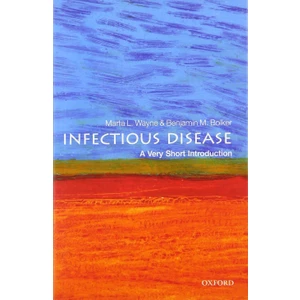 Infectious Disease A Very Short Introduction - Very Short Introductions - Benjamin M. Bolker