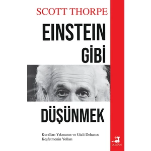 Einstein Gibi Düşünmek - Scott Thorpe