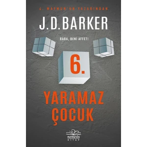 6. Yaramaz Çocuk - J.D. Barker