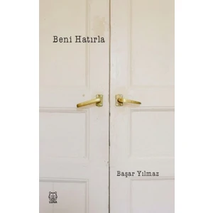 Beni Hatırla - Başar Yılmaz