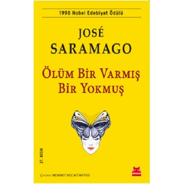 Ölüm Bir Varmış Bir Yokmuş - Jose