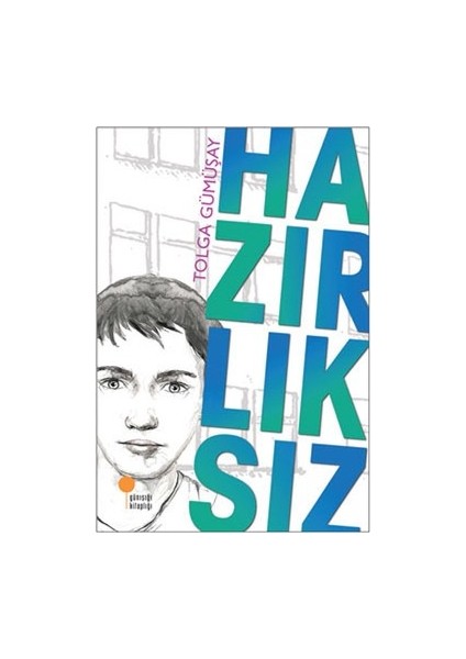 Hazırlıksız - Tolga Gümüşay